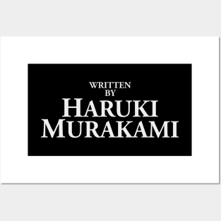 Written by Haruki Murakami Posters and Art